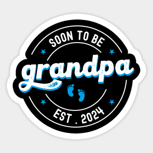 Soon To Be Grandpa Est 2024 Father's Day First Time Grandpa Sticker